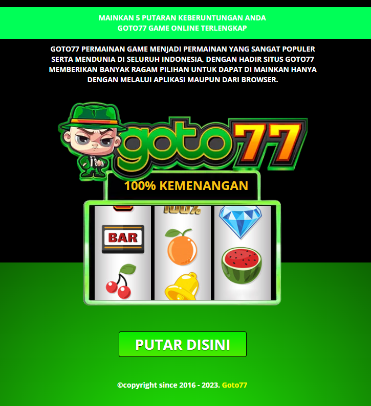 Goto77 – Event 100% yang sangat menarik hanya ada disini!!!