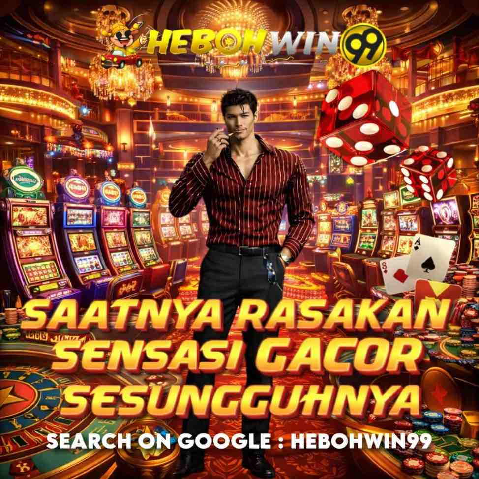 Hebohwin99 Tampilan Modern untuk Pengguna Digital